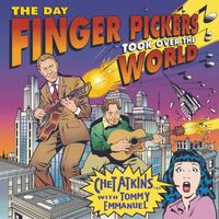 Chet Atkins - The Day Finger Pickers Took Over The World